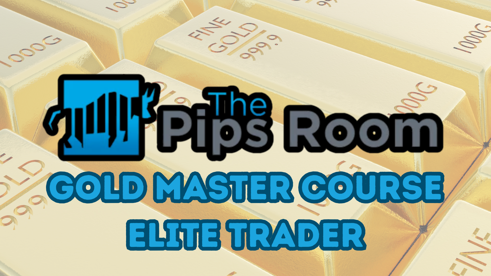 The Pips Room Gold Master Course: Elite